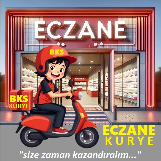 Eczane Kurye Bahçelievler